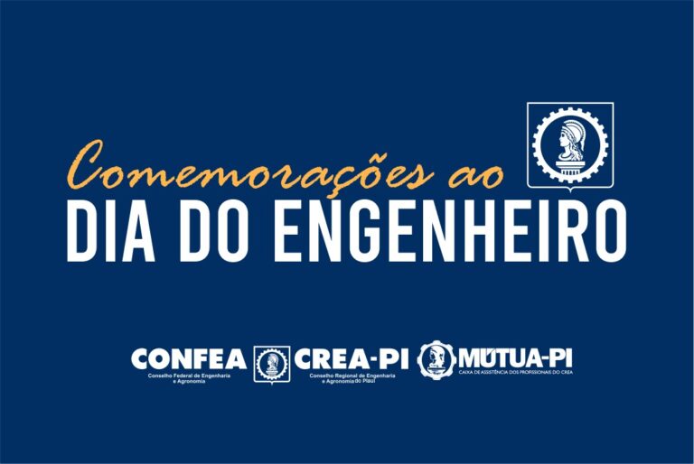 Dia do Engenheiro será celebrado em Teresina, Picos e Parnaíba. Confira a agenda!
